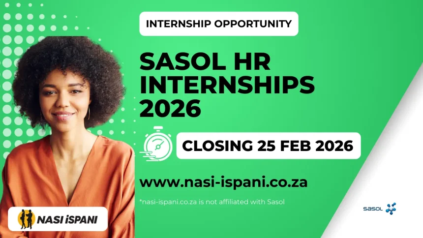 Sasol HR Internships 2026