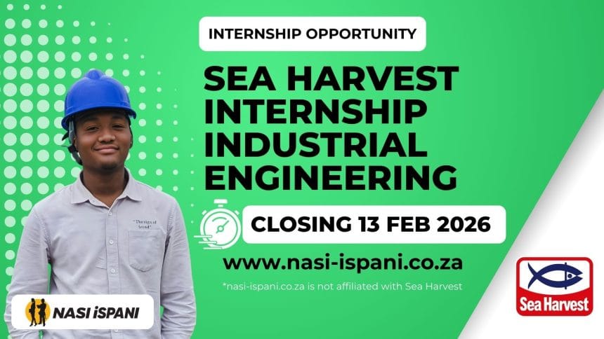 Sea Harvest Internship for Industrial Engineering Graduates