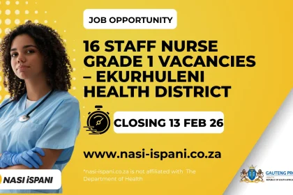 16 Staff Nurse Grade 1 Vacancies – Ekurhuleni Health District