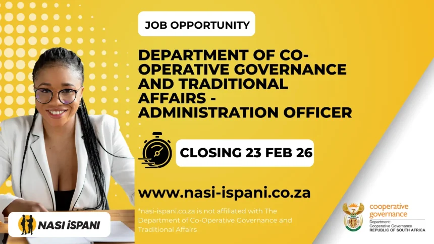 X1 Administration Officer Vacancy- Department of Co-Operative Governance and Traditional Affairs