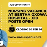 Nursing Vacancies at Bertha Gxowa Hospital - x10 Posts Open