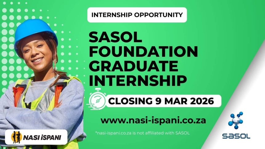 Sasol Foundation Graduate Internship Programme 2026