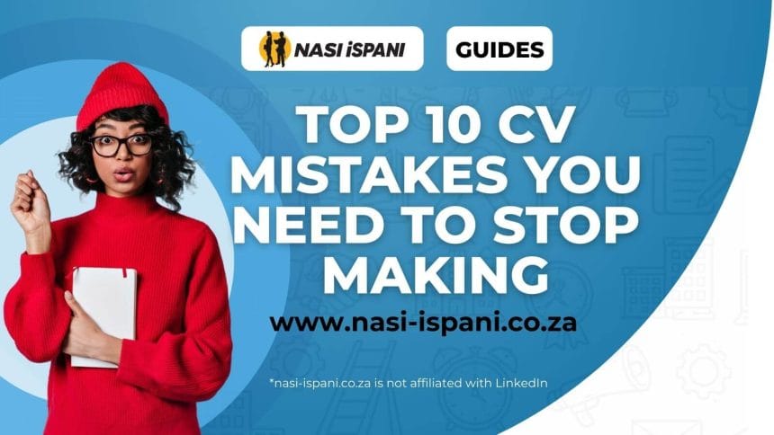 Top 10 CV Mistakes You Need to Stop Making