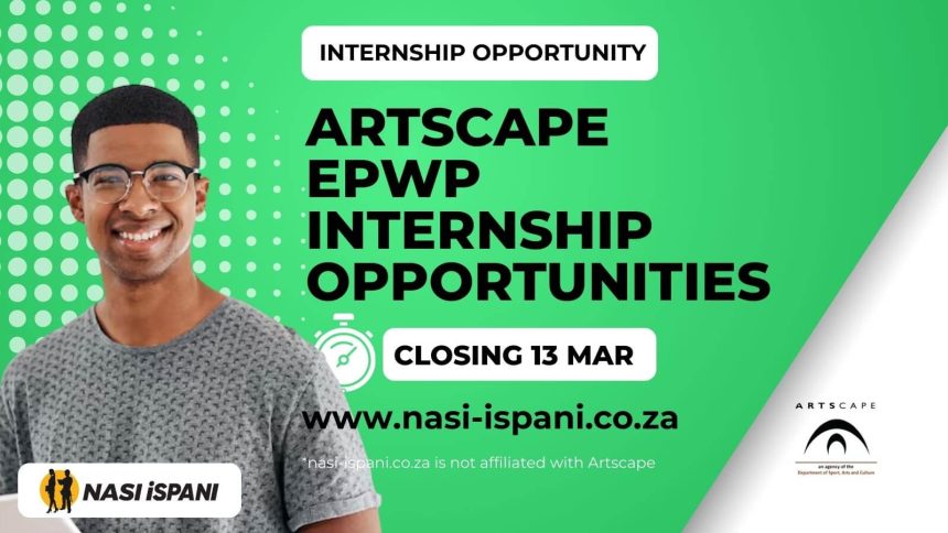Artscape EPWP Internship Opportunities 2026