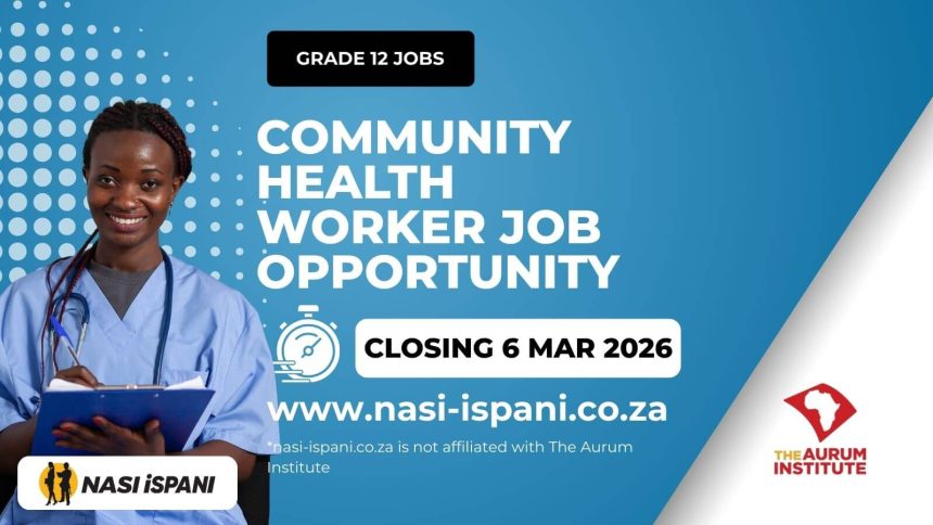 Community Health Worker Job Opportunity | The Aurum Institute