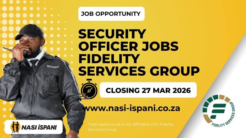 Fidelity Services Group Hiring Security Officers