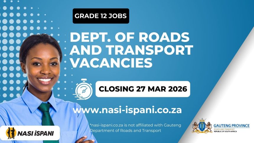Gauteng Department of Roads and Transport Vacancies