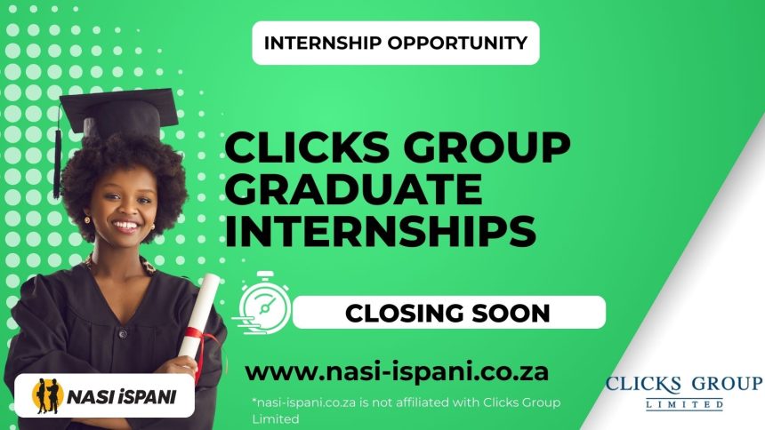 Clicks Group Graduate Internships 2026
