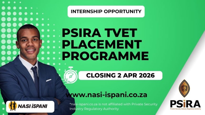 PSIRA TVET Placement Programme 2026