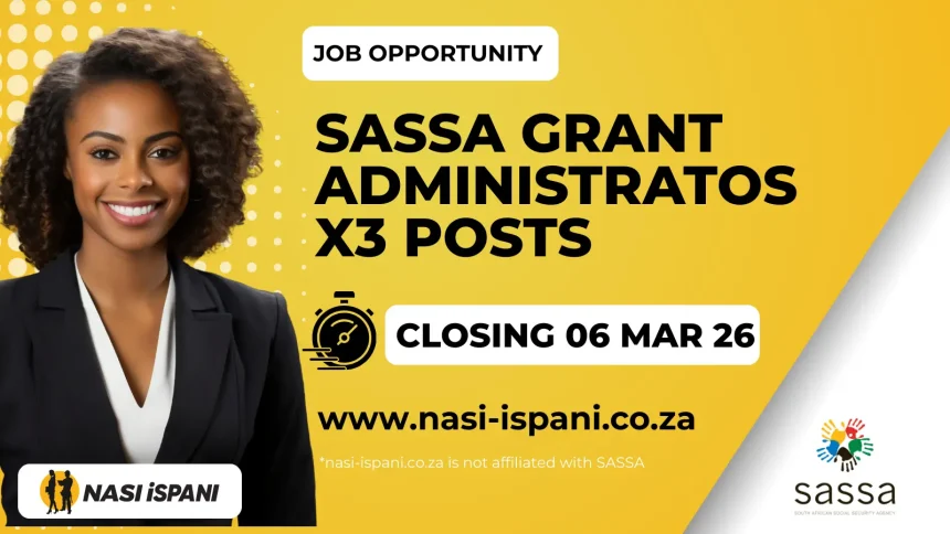 SASSA Grant Administrators x3 Posts