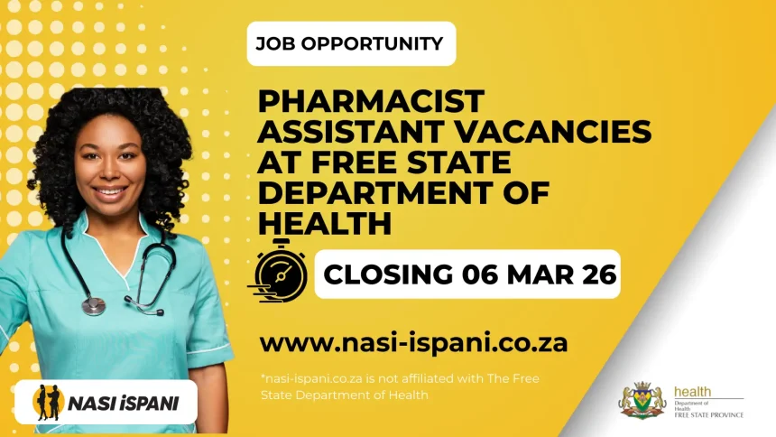Pharmacist Assistant Vacancies at Free State Department of Health