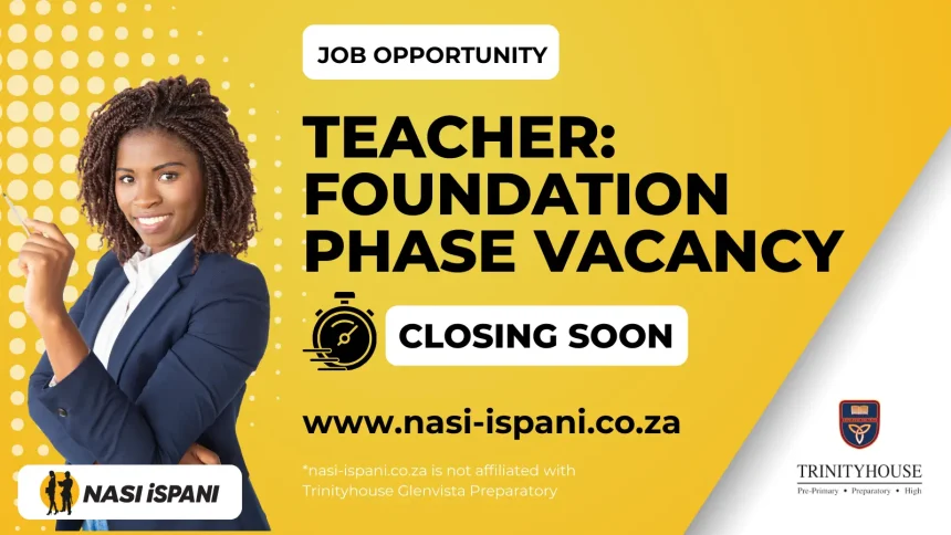 Teacher: Foundation Phase Vacancy