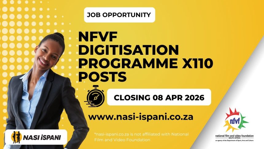 NFVF Digitisation Programme x110 Posts