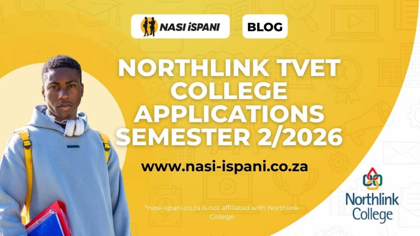 Northlink TVET College Applications Open for Semester 2/2026
