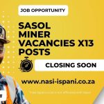Sasol Miner Vacancies (x13)