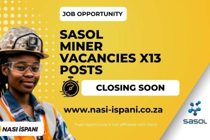 Sasol Miner Vacancies (x13)