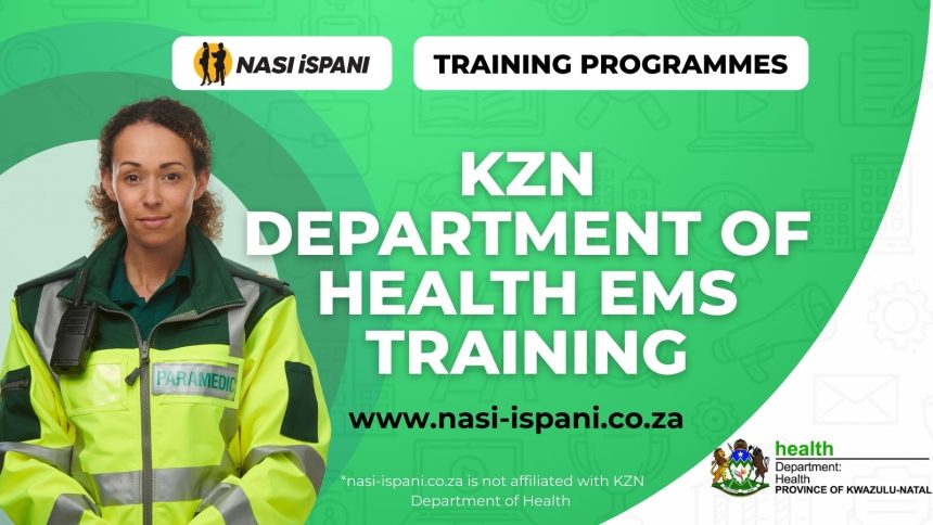 KZN Department of Health EMS Training Opportunity 2026 Intake