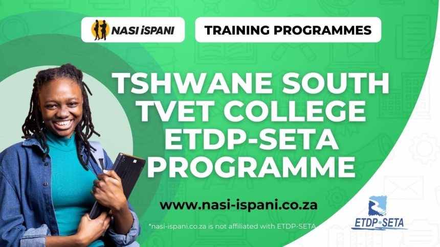 Tshwane South TVET College WPE ETDP-SETA Programme 2026