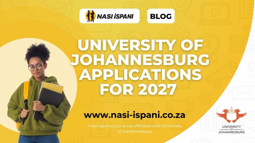 UJ Applications for 2027: Opening Dates, Requirements & Step-by-Step Guide