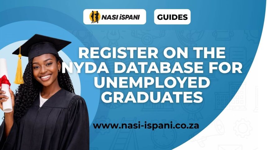 How to Register on the NYDA Database for Unemployed Graduates in 2026