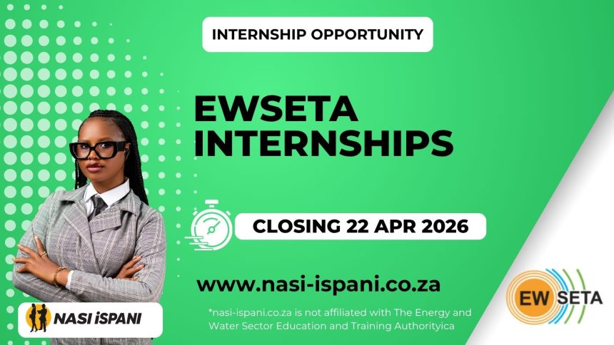 Apply for EWSETA Internships x15 Posts