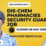 Dis-Chem Pharmacies Hiring Security Guard