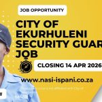 City of Ekurhuleni Security Guard Vacancy 2026