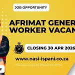 Afrimat General Worker Vacancy - Apply Now!