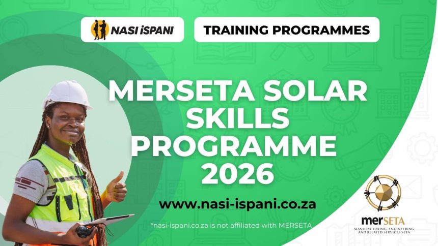 MerSETA Solar Skills Programme 2026 - Stipend