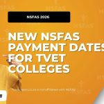 New NSFAS Payment Dates for TVET Colleges April 2026