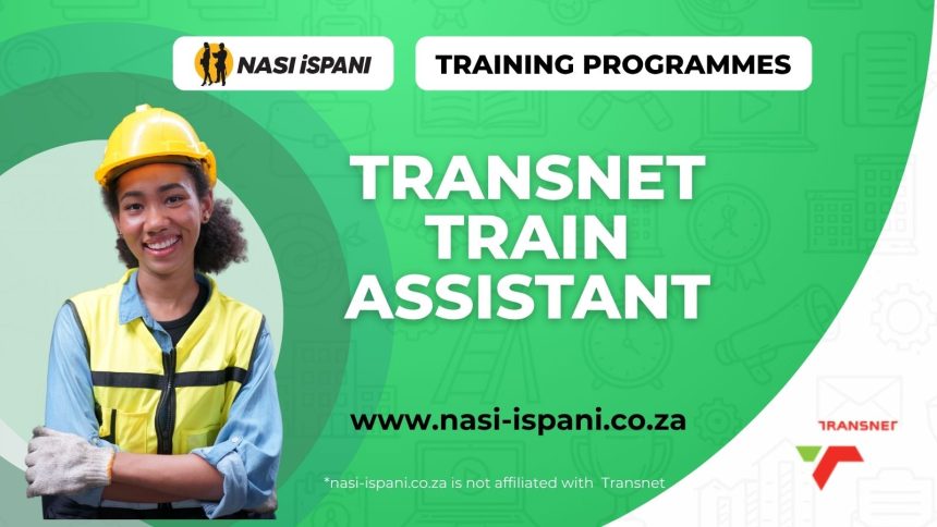 Transnet Train Assistant Trainee Programme 2026