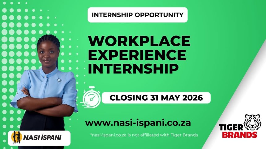 Tiger Brands Workplace Experience Internship 2026