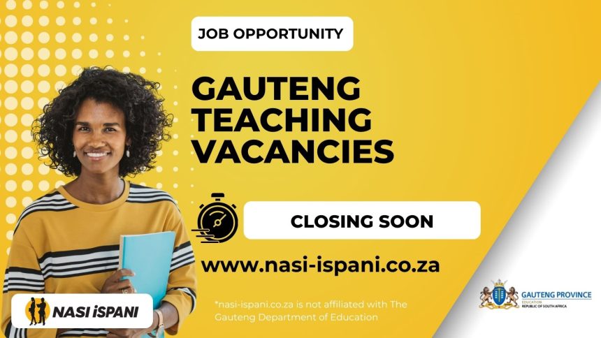 Gauteng Education Teaching Vacancies May 2026