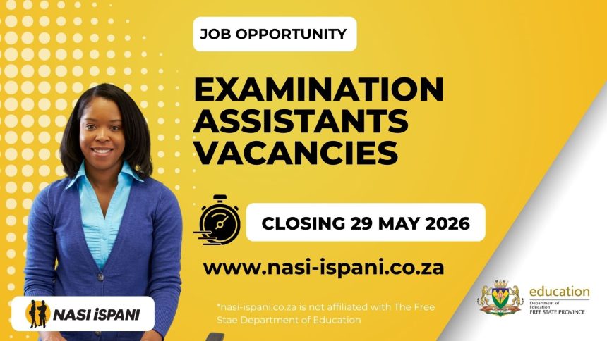 Examination Assistants at Free State Department of Education