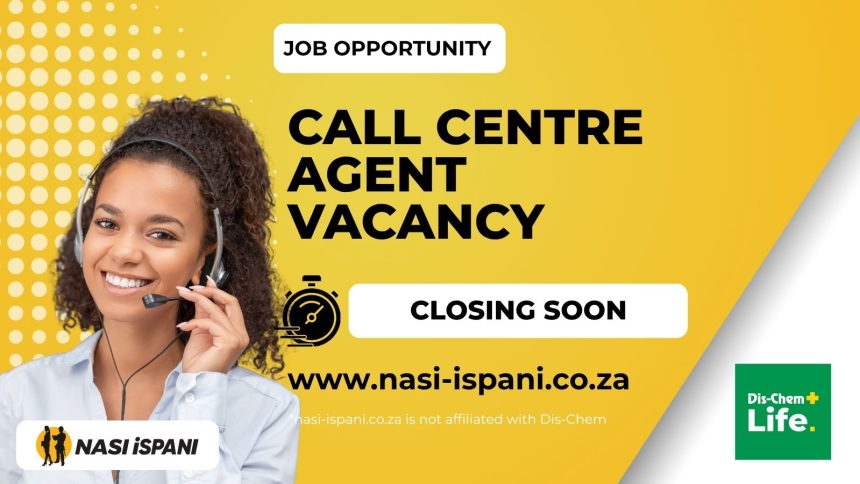 Dis-chem Call Centre Agent Vacancy