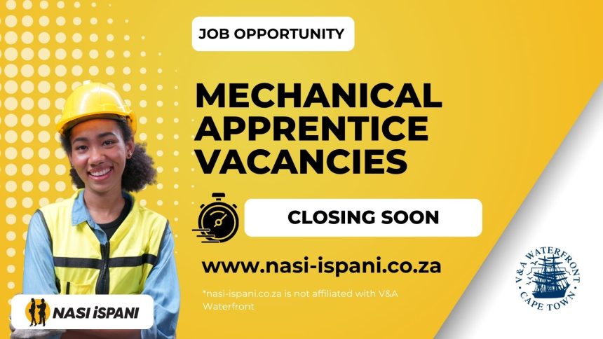 V&A Waterfront Mechanical Apprentice Vacancies