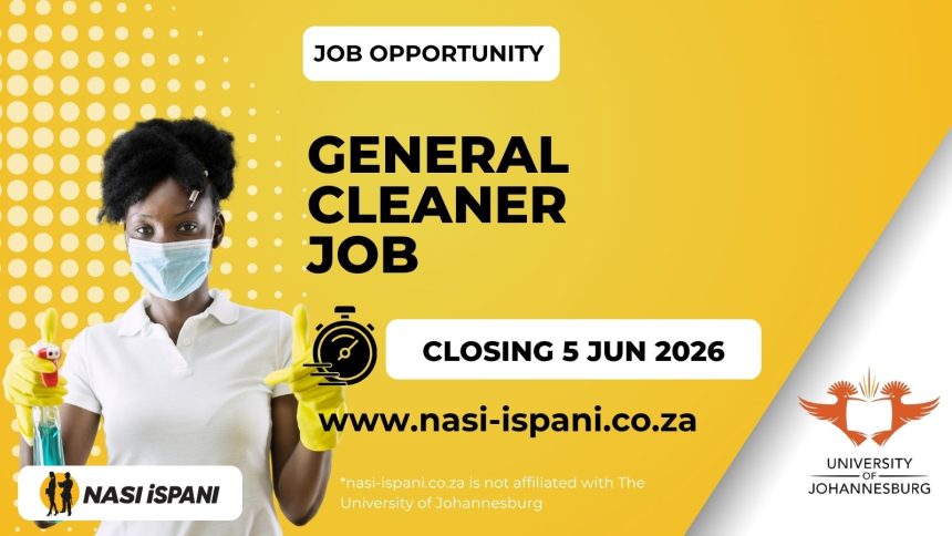 UJ General Cleaner Job Opportunity