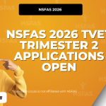 NSFAS 2026 TVET Trimester 2 Applications Are Officially Open