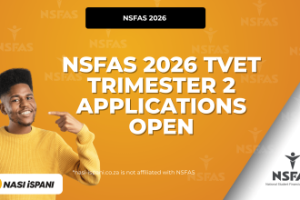 NSFAS 2026 TVET Trimester 2 Applications Are Officially Open