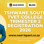 Tshwane South TVET College Trimester 2 Registration 2026