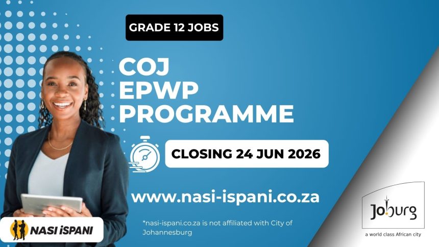 City of Johannesburg EPWP Youth Employment Programme 2026
