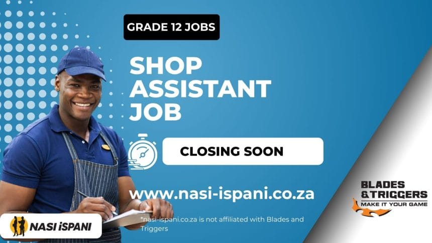 Shop Assistant Job at Blades and Triggers Sandton City