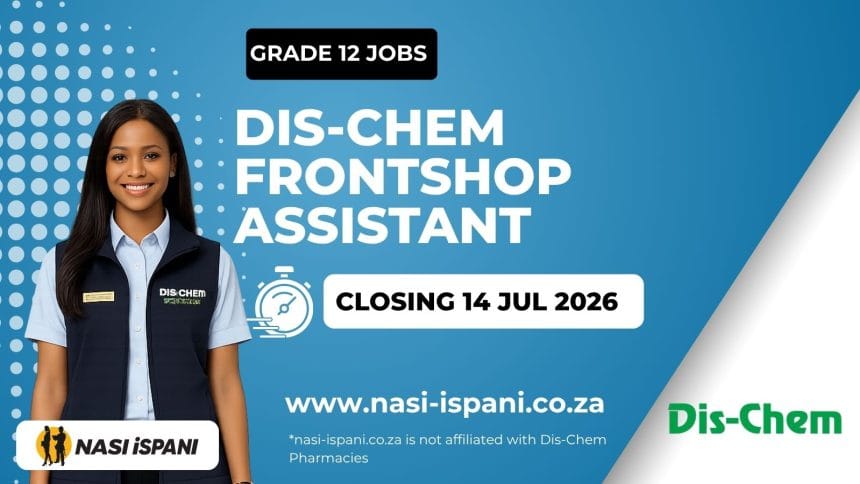 Dis-Chem Frontshop Assistant Vacancy 2026 - Apply Now
