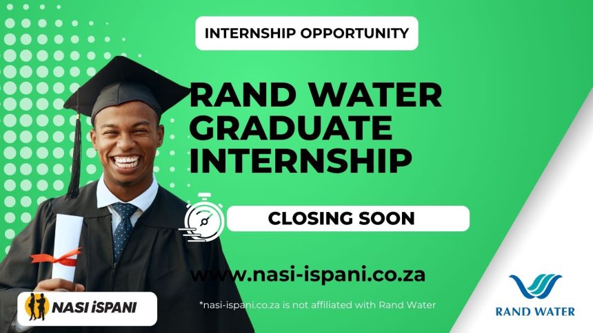 Rand Water Graduate Internship Programme 2026 - Apply Now