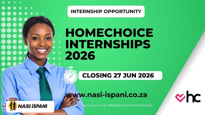HomeChoice Internships 2026 - 8 Posts - Apply Now