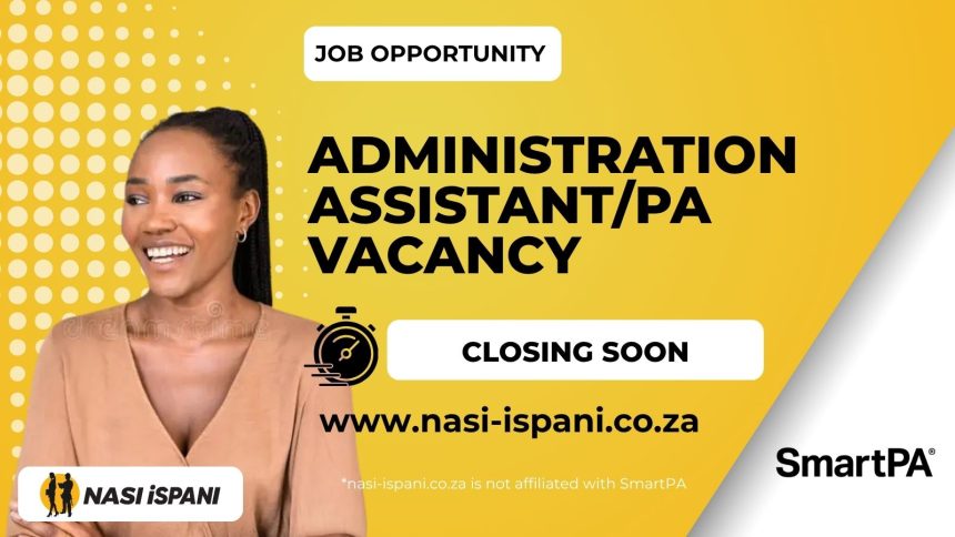 SmartPA Administration Assistant and PA Job