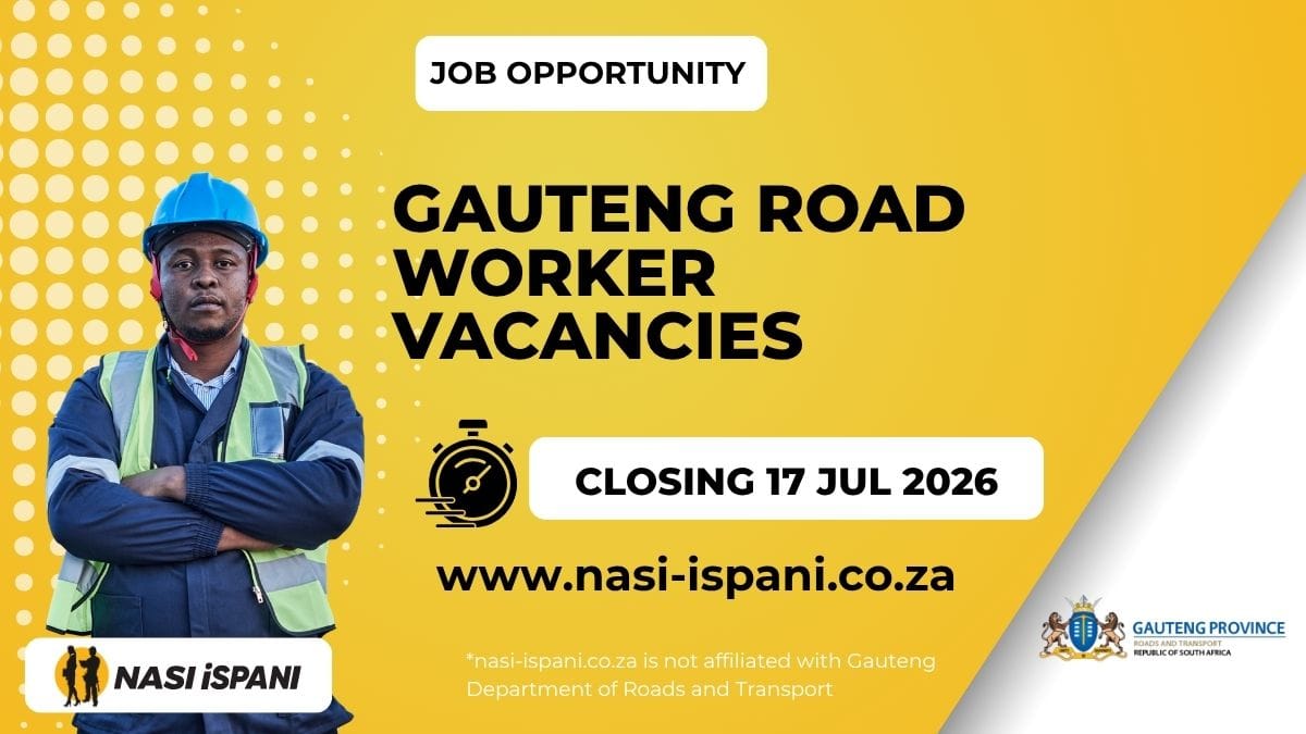 Gauteng Road Worker Vacancies 2026: R170 226 Per Annum + Benefits