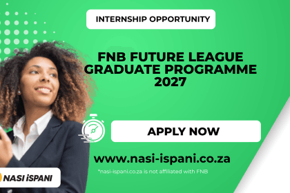 FNB Future League Graduate Programme 2027: Apply by 31 August