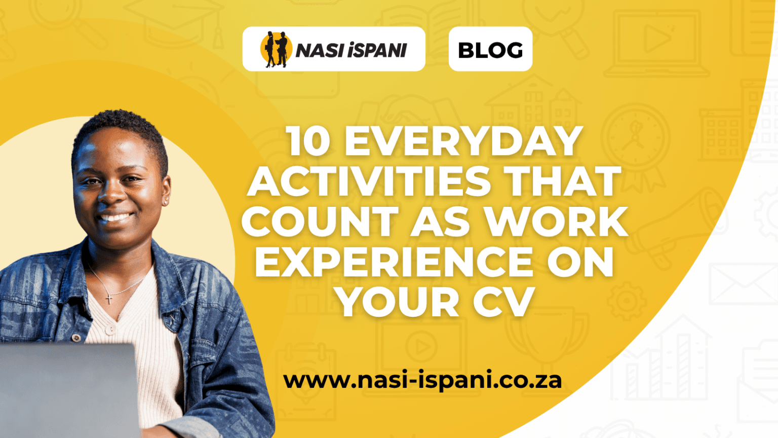 Everyday activries that count as work experience