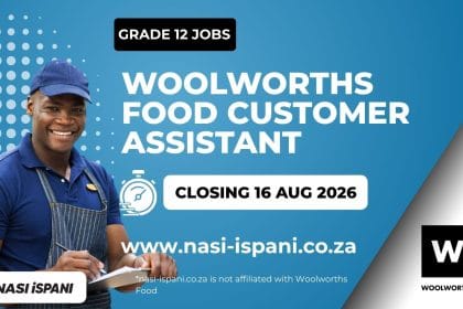 Woolworths Food Customer Assistant: Grade 12 Only, Closes 16 August